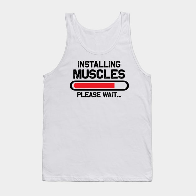 Installing muscles please wait Tank Top by mohamadbaradai